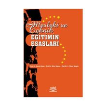 MESLEKI VE TEKNIK EĞİTİMİN ESASLARI - CEVAT ALKAN;HIFZI DOĞAN