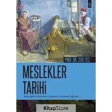 Meslekler Tarihi - Zeki Tez