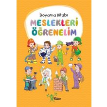 Meslekleri Öğrenelim - Boyama Kitabı - Kolektif