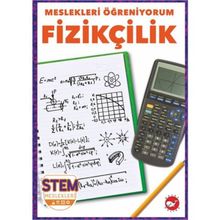 Meslekleri Öğreniyorum: Fizikçilik Beyaz Balina Yayınları