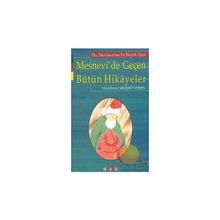 MESNEVI´DE GEÇEN BÜTÜN HIKAYELER - MEHMET ZEREN