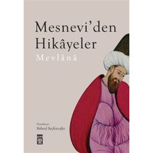 Mesneviden Hikayeler - Mehmet Akif Sarıkaya