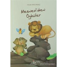 MESNEVI´DEN ÖYKÜLER - MEVLÂNÂ CELÂLEDDÎN-I RÛMÎ
