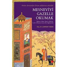 Mesneviyi Gazelle Okumak - Lokman Turan