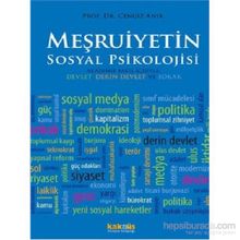 Meşruiyetin Sosyal Psikolojisi - Cengiz Anık