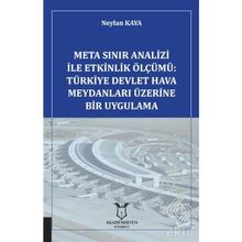 Meta Sınır Analizi İle Etkinlik Ölçümü - Neylan Kaya