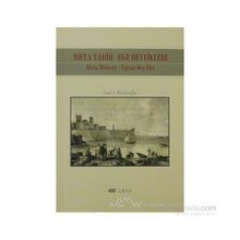 META TARIH-EGE BEYLIKLERI: META HISTORY-EGEAN BEYLIKS - SENCER DİVİTÇİOĞLU