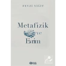 Metafizik ve Evrim - Fevzi Yiğit