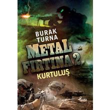 Metal Fırtına 2 Kurtuluş - Burak Turna