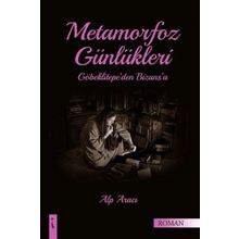 Metamorfoz Günlükleri - Alp Aracı