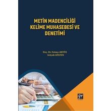 Metin Madenciliği Kelime Muhasebesi ve Denetimi - Fatma Akyüz - Selçuk Gülten