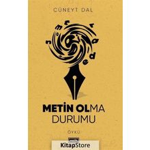 Metin Olma Durumu - Cüneyt Dal