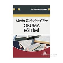 METIN TÜRLERİNE GÖRE OKUMA EĞİTİMİ - MEHMET TEMIZKAN