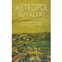 Metropol Rüyaları - beytullah ergin borobey