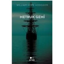 Metruk Gemi - William Hope Hodgson