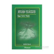 MEVLANA CELALEDDIN HAYATI FELSEFESI ESERLERI - ABDULBAKI GÖLPINARLI