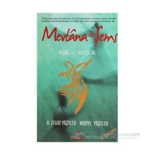 MEVLANA İLE ŞEMS AŞIK VE MAŞUK - H. ZEKÂI YİĞİTLER; NURIYE YİĞİTLER