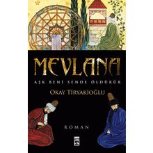 MEVLANA - OKAY TİRYAKİOĞLU