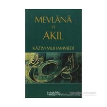 MEVLANA VE AKIL - KÂZIM MUHAMMEDÎ