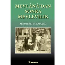 MEVLANADAN SONRA MEVLEVILIK - ABDULBAKI GÖLPINARLI