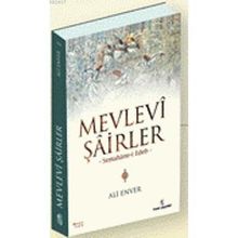 MEVLEVI ŞAİRLER - ALI ENVER