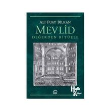 Mevlid - Değerden Ritüele - Ali Fuat Bilkan