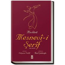 MEVLÂNÂ - MEVLÂNÂ CELÂLEDDÎN-I RÛMÎ