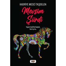 Mevsim Şiirdi - Kadriye Mesci Taşdelen