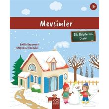Mevsimler (3+ Yaş) İlk Bilgilerim Dizisi Emilie Beaumont - Beaumont,Stephanie Redoules