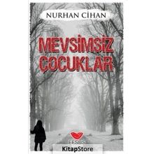 Mevsimsiz Çocuklar - Nurhan Cihan