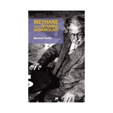 Meyhane Yahut İstanbul Akşamcıları-Mehmet Tevfik