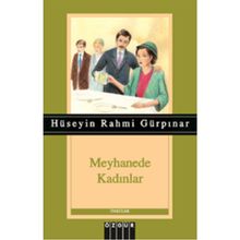 Meyhanede Kadınlar - Hüseyin Rahmi Gürpınar