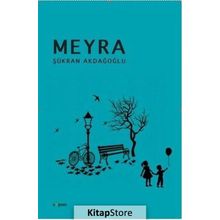 Meyra - Şükran Akdağoğlu