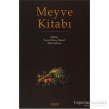 MEYVE KİTABI - EMINE GÜRSOY NASKALI;DILEK HERKMEN