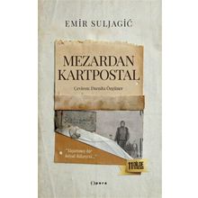 Mezardan Kartpostal - Emir Suljagic