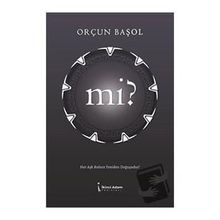 Mi? - Orçun Başol