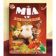 Mia ve Bazı Şekerli Şeyler - Birsen Ekim Özen