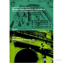 MICROCOSMOGRAPHIA ACADEMICA BIR GENÇ ÜNIVERSITE POLITIKACISINA KILAVUZ ÜNIVERSITE SORUNLARI - FRANCIS MACDONALD CORNFORD