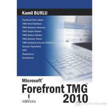 MICROSOFT FOREFRONT TMG 2010 - KAMIL BURLU