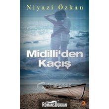 MIDILLIDEN KAÇIŞ - NIYAZI ÖZKAN