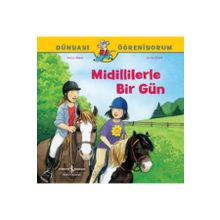 Midillilerle Bir Gün Dünyayı Öğreniyorum İş Bankası Kültür Yayınları