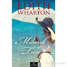 MIHENK TAŞI - EDITH WHARTON