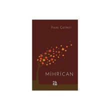 Mihrican - İlyas Çelikel
