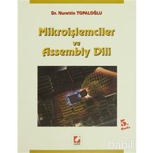MİKROİŞLEMCİLER VE ASSEMBLY DILI - NURETTIN TOPALOĞLU