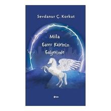 Mila Görev Kalemin Gölgesinde Sevdanur Ç. Korkut - Şule Yayınları