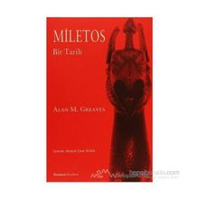 MILETOS BIR TARIH - ALAN M. GREAVES