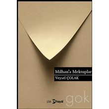 MILHAN'A MEKTUPLAR - VEYSEL ÇOLAK