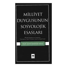 Millet Duygusunun Sosyolojik Esasları - Sadri Mahsudi Arsal