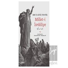 Millet-i İsrailiye - Ebu`z-Ziya Tevfik