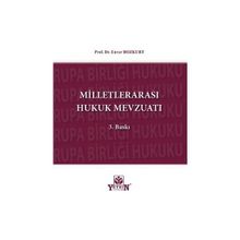 Milletlerarası Hukuk Mevzuatı - Enver Bozkurt